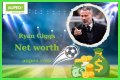 Ryan Giggs Net Worth and Salary